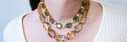 Necklace Lengths Guide: Styling From the Choker to Long Necklace